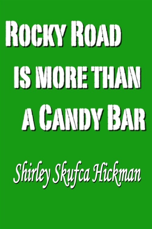 Rocky Road is More Than a Candy Bar (Paperback)