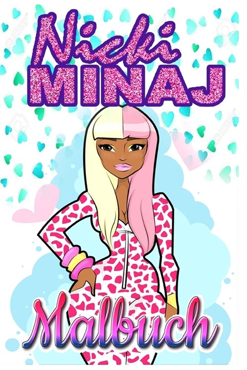 Nicki Minaj Malbuch: F? Jugendliche und erwachsene Fans, gro? einzigartige Farbseiten (Paperback)