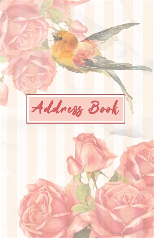 Address Book: For Contacts, Addresses, Phone Alphabetical Tabs, Bird Design (Paperback)