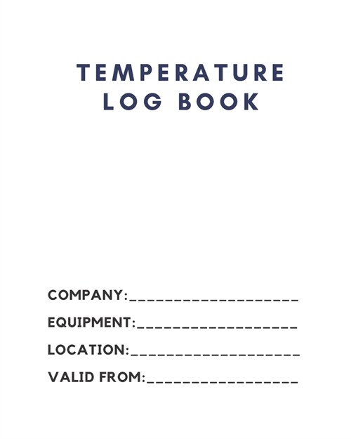 Temperature Log Book: Monitor the temperature of your catering equipment over a 2 Year period Temperature log book to assist with the requir (Paperback)