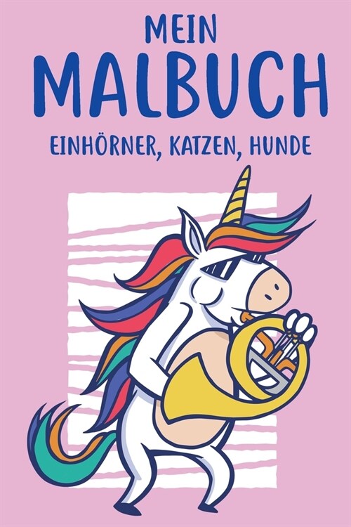 Mein Malbuch Einh?ner: Malbuch mit Einh?nern zum ausmalen f? M?chen (Paperback)