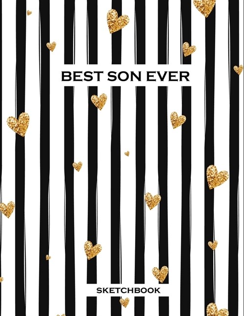 Best Son Ever Sketchbook Black and White: Sketch Book for Boy Draw Paint Doodle (Paperback)