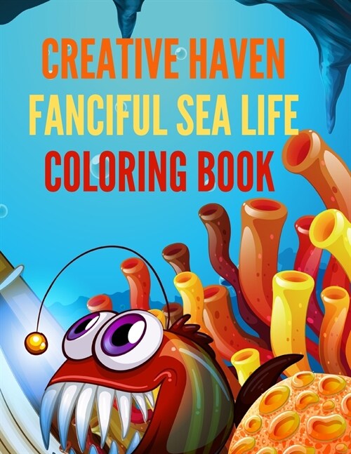 Creative Haven Fanciful Sea Life Coloring Book (Paperback)