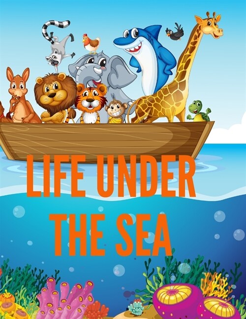 Life Under The Sea: Ocean Kids Coloring Book (Super Fun Coloring Books For Kids) (Paperback)