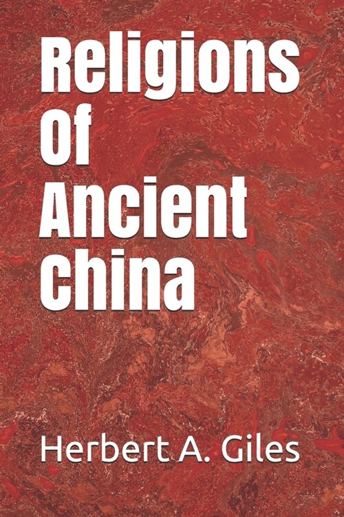 Religions Of Ancient China (Paperback)