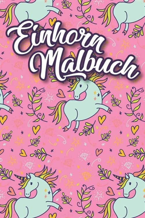 Einhorn Malbuch: F? M?chen ab 4 Jahren (Paperback)