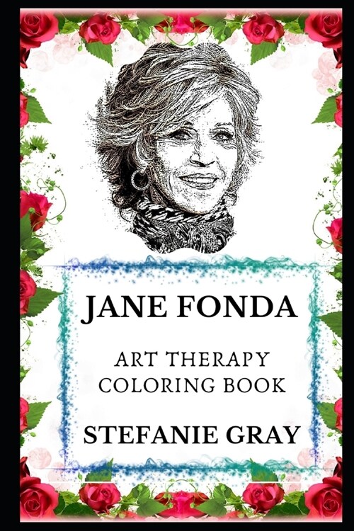 Jane Fonda Art Therapy Coloring Book (Paperback)