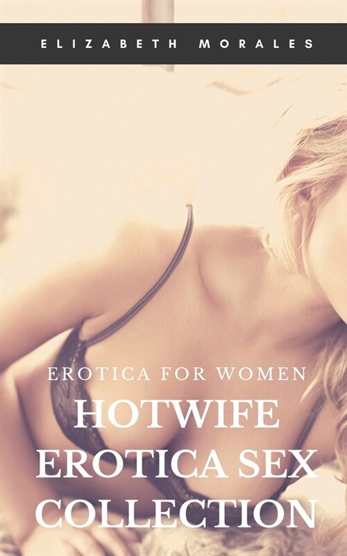 알라딘 Hotwife Erotica Sex Collection Erotica For Women Paperback