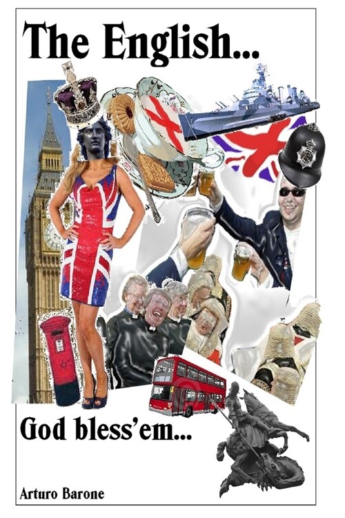 The English... God bless em... (Paperback)