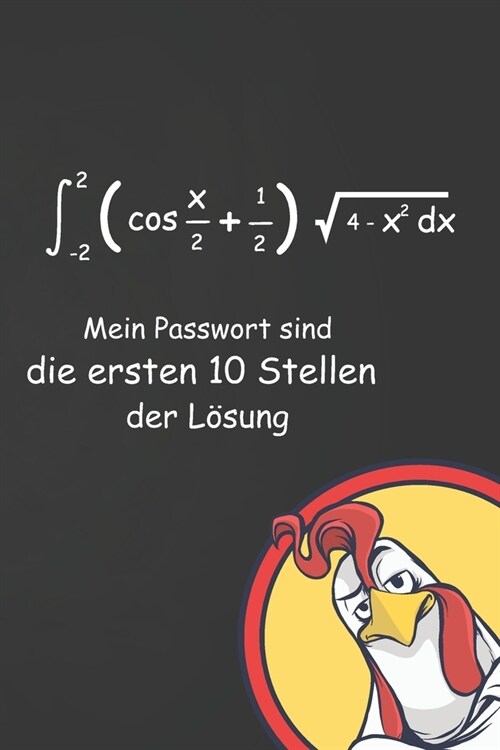 Mein Passwort sind die ersten 10 Stellen der L?ung: Lustiges Passwort Buch mit Register - Perfekt zum Verwalten von Passw?tern, Zugangsdaten und PIN (Paperback)