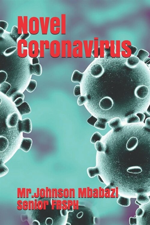 Novel Coronavirus (Paperback)