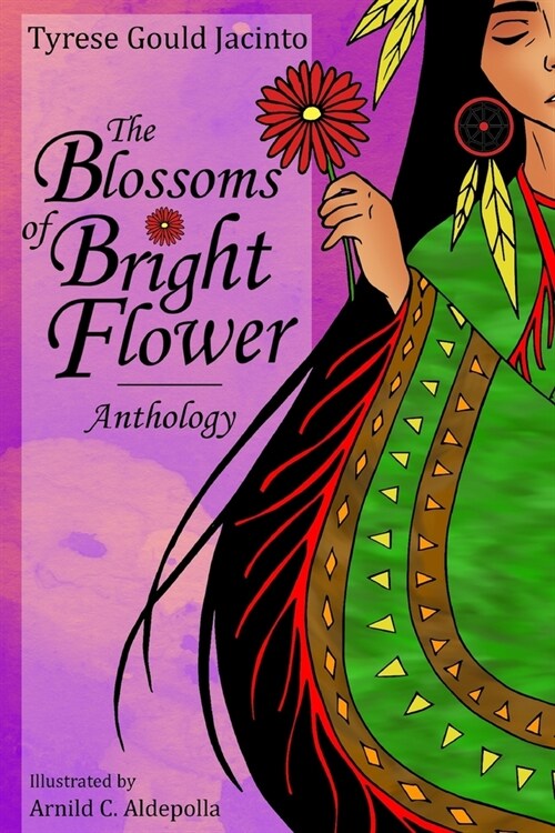The Blossoms of Bright Flower: Anthology (Paperback)