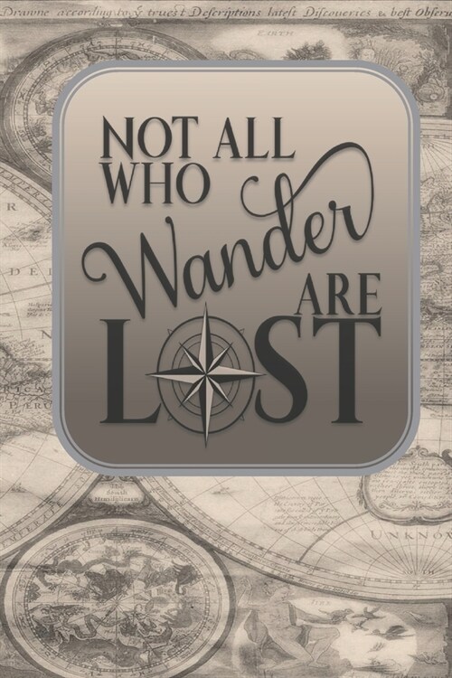 Not All Who Wander Are Lost Black Paper Book For Passwords: Small and Discrete Keeper For Storing All Your Online Login Information (Paperback)