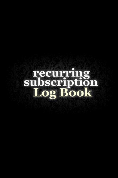 Recurring Subscription Log Book (Paperback)