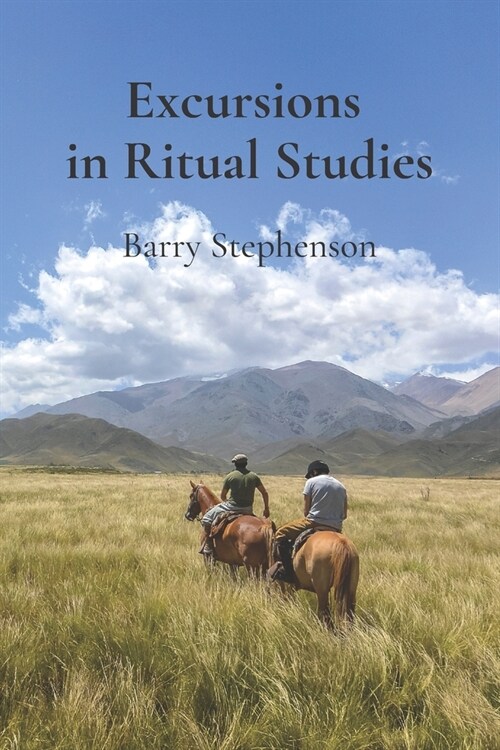 Excursions in Ritual Studies (Paperback)