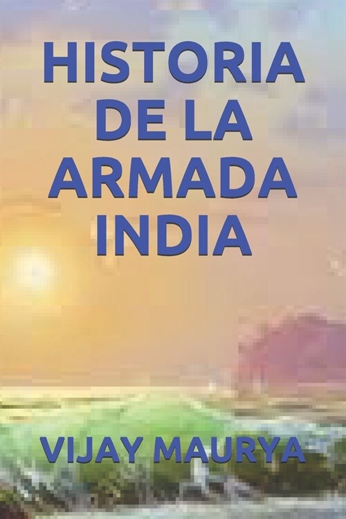 Historia de la Armada India (Paperback)