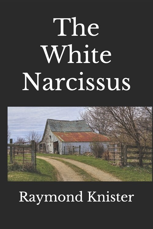 The White Narcissus (Paperback)