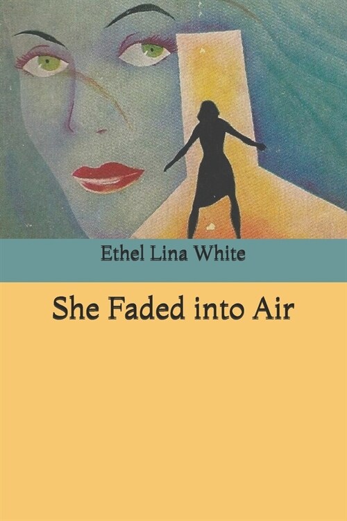 She Faded into Air (Paperback)