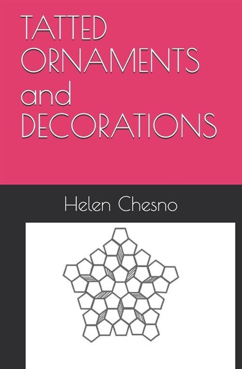 TATTED ORNAMENTS and DECORATIONS (Paperback)