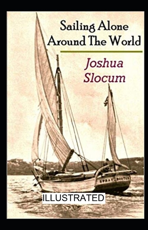 Sailing Alone Around the World illustrated (Paperback)