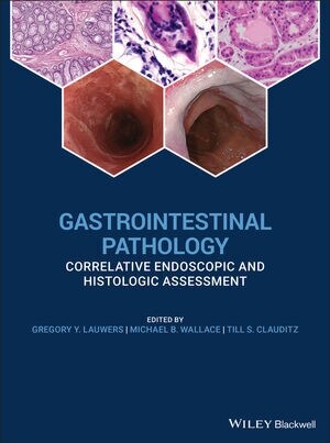 Gastrointestinal Pathology: Correlative Endoscopic and Histologic Assessment (Hardcover)