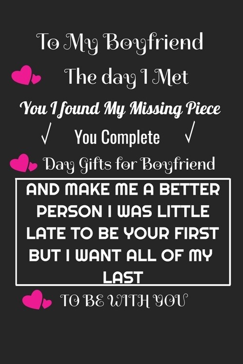 To My Boyfriend the Day I Met You I Found My Missing Piece: Cute Valentines Day Gifts for Boyfriend, Couples Gifts for Boyfriend From Girlfriend ... 6 (Paperback)