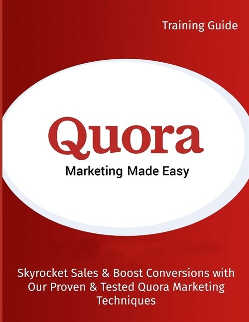 Quora Marketing Made Easy (Paperback)