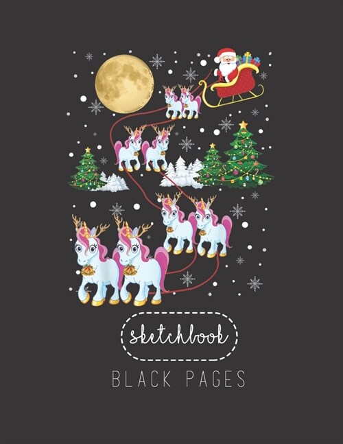 Black Paper SketchBook: Unicorn Tree Christmas Sweater Xmas Pet Animal Lover Gifts Large Modern Designed Kawaii Unicorn Black Pages Sketch Boo (Paperback)