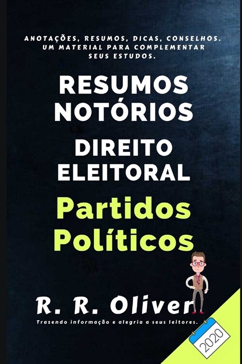 Resumos Not?ios: Direito Eleitoral: Partidos Pol?icos - Regras Atualizadas (Paperback)