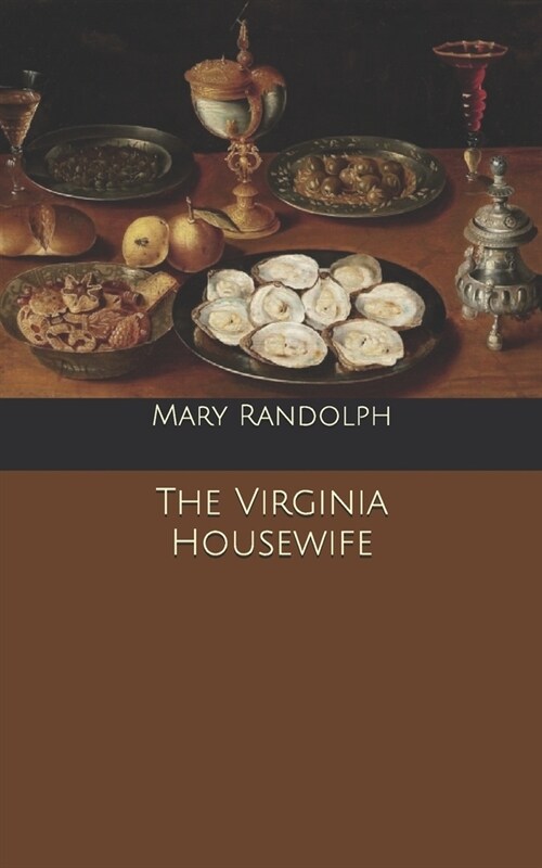 The Virginia Housewife (Paperback)