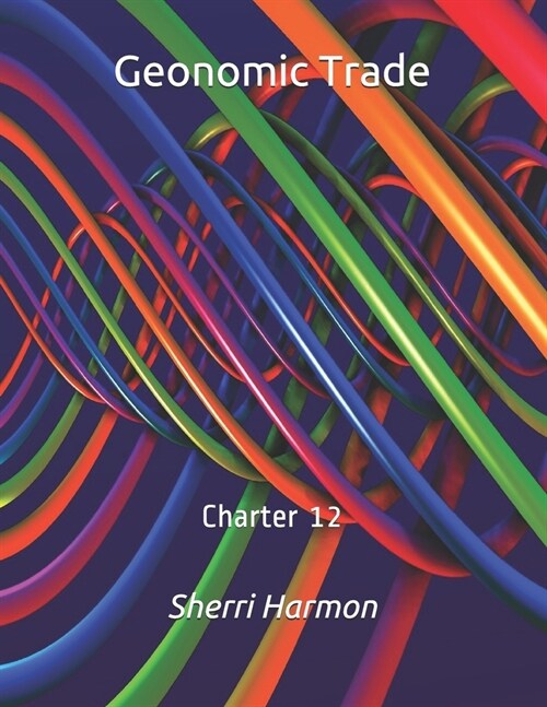 Geonomic Trade: Charter 12 (Paperback)