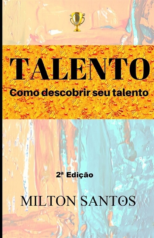 Talento: Como descobrir seu talento (Paperback)