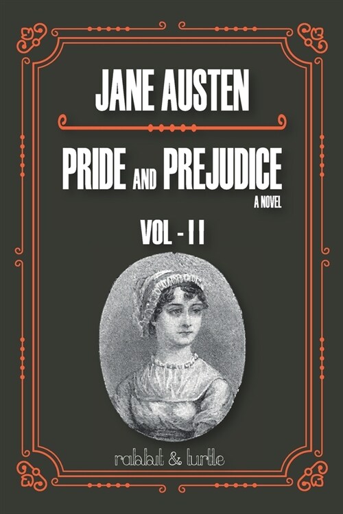PRIDE AND PREJUDICE (A Novel): Vol - II (Paperback)