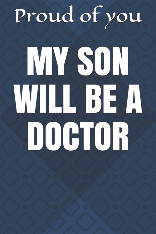 My Son Will Be a Doctor (Paperback)