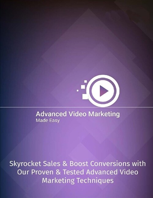 Advanced Video Marketing (Paperback)