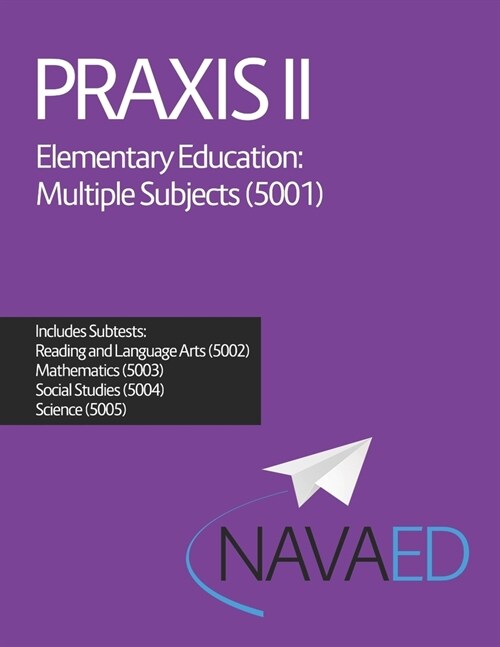 Praxis II Elementary Education: Multiple Subjects (5001) (Paperback)