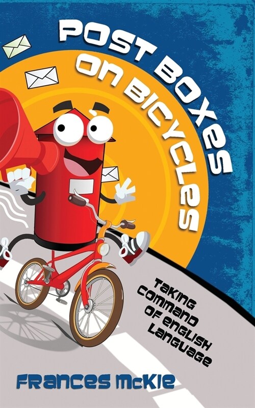 Post Boxes on Bicycles: Taking Command of English Language (Paperback)