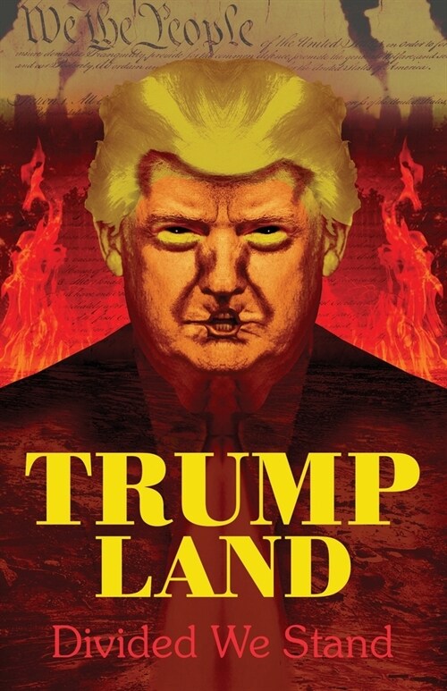 Trumpland: Divided We Stand (Paperback)