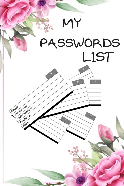 My Passwords List: Elegance keeper password Keeper and user name register ( 6 x 9 / 15.24 cm x 22.86 cm) gift for girls and womens: swe (Paperback)