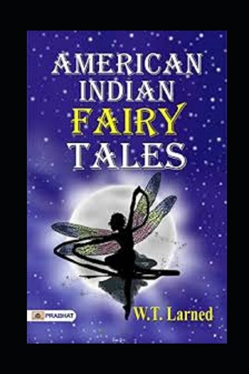 American Indian Fairy Tales (Annotated) (Paperback)