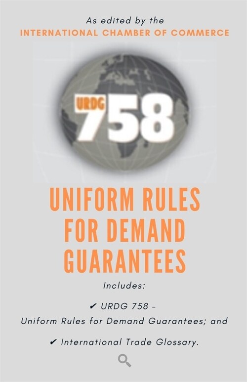 Urdg 758: Uniform Rules for Demand Guarantees (Paperback)