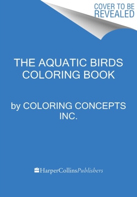 The Aquatic Birds Coloring Book: A Coloring Book (Paperback)