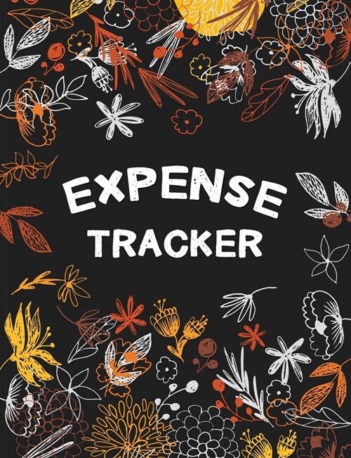 Expense Tracker: Daily Spending Personal Logbook. Keep Track, Record about Personal Cash Management (Income, Cost, Spending, Expenses). (Paperback)