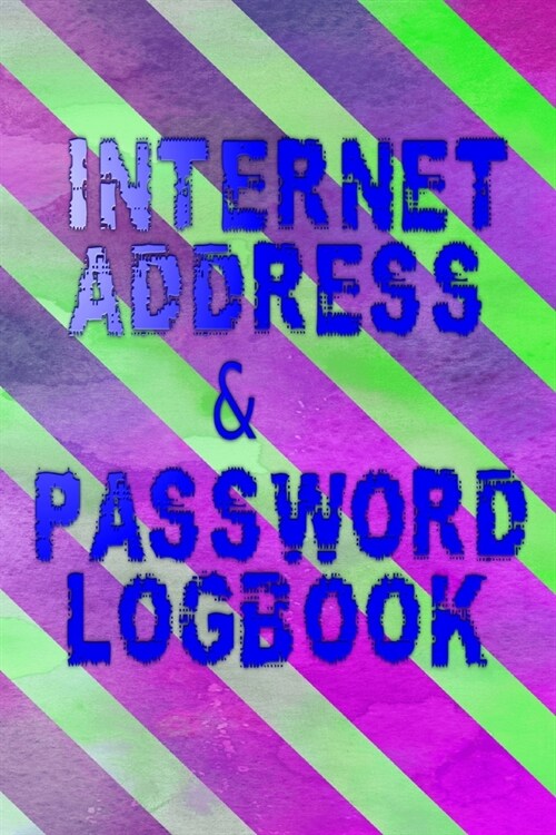 Internet Password Organizer: Email Address And Password Book 110 Page Size 6 X 9 Inch Cover Glossy Design Userna - Organizer # Address Standard Pri (Paperback)