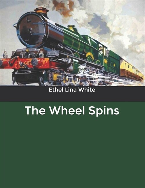 The Wheel Spins (Paperback)