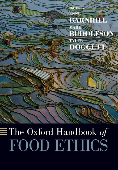 The Oxford Handbook of Food Ethics (Paperback)