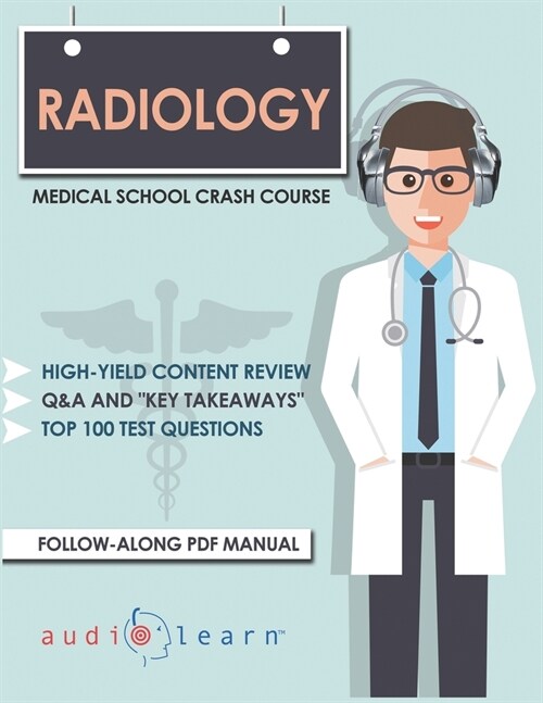 Radiology - Medical School Crash Course (Paperback)