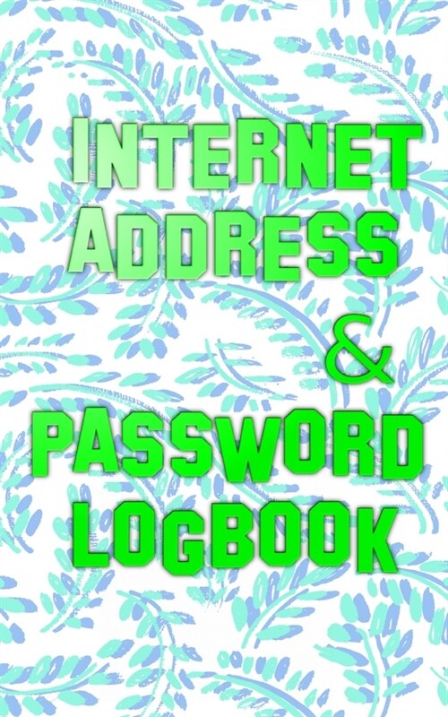 Password Logbook Spiral: Password Logbook Internet Address Matte Cover Design Size 5x8 Personal - Band # Keeper 110 Pages Very Fast Prints. (Paperback)