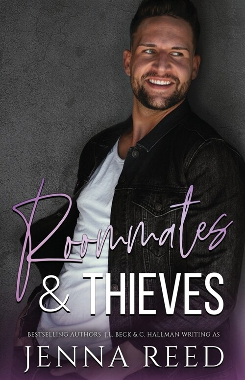 Roommates & Thieves: A Second Chance Romantic Comedy (Paperback)