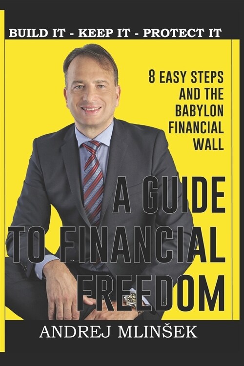 A Guide to Financial Freedom (Paperback)